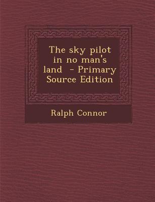 The Sky Pilot in No Man’s Land