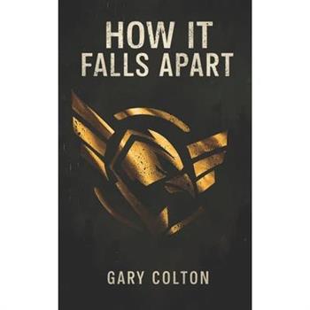 How It Falls Apart