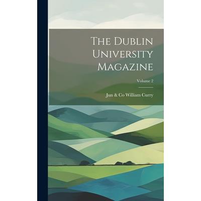 The Dublin University Magazine; Volume 2