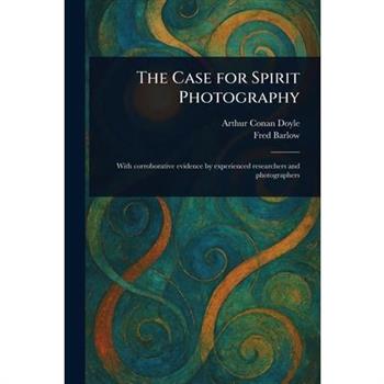 The Case for Spirit Photography