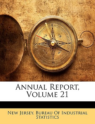 Annual Report, Volume 21