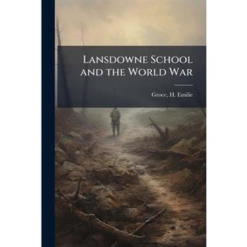 Lansdowne School and the World War