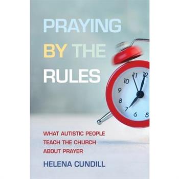 Praying by the Rules