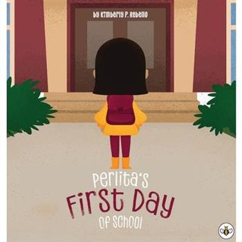 Perlita's First Day of School
