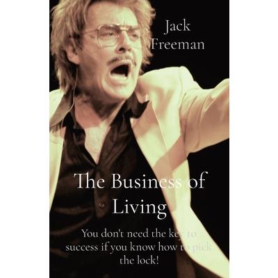 The Business of Living
