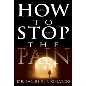How to Stop the Pain