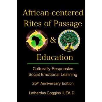 African-centered Rites of Passage and Education