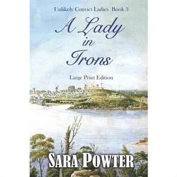 A Lady in Irons
