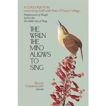 The Wren The Mind Allows To Sing