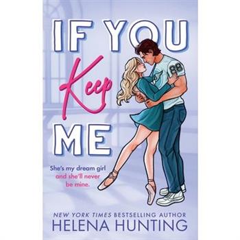 If You Keep Me