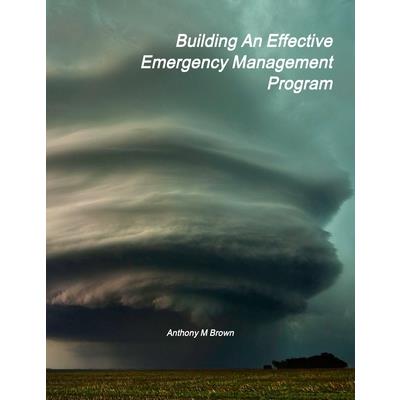 Building An Effective Emergency Management Program