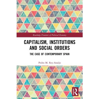 Capitalism, Institutions and Social Orders