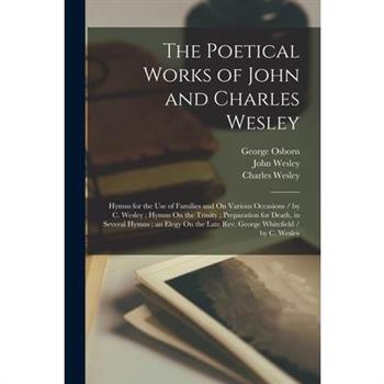 The Poetical Works of John and Charles Wesley