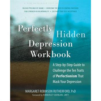 Perfectly Hidden Depression Workbook