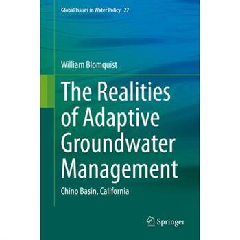 The Realities of Adaptive Groundwater Management