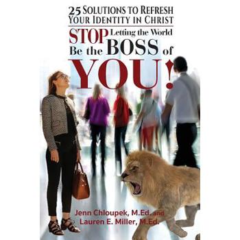 Stop Letting the World Be the Boss of You