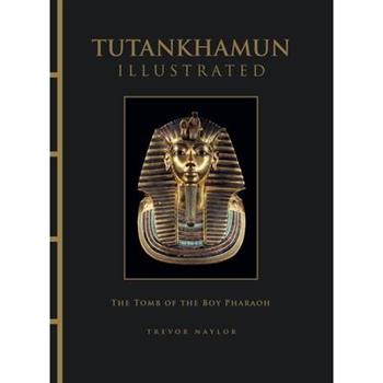 Tutankhamun Illustrated