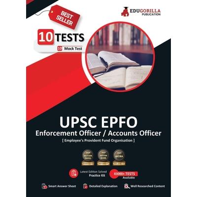 UPSC EPFO Enforcement Officer / Account Officer Recruitment Exam 2023 (English Edition) - 10 Mock Tests with Details Solutions (1200 Solved Question) with Free Access To Online Tests