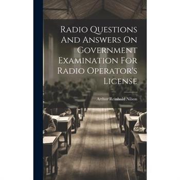 Radio Questions And Answers On Government Examination For Radio Operator's License