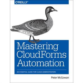Mastering Cloudforms Automation
