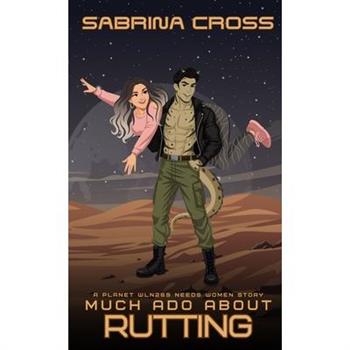 Much Ado About Rutting