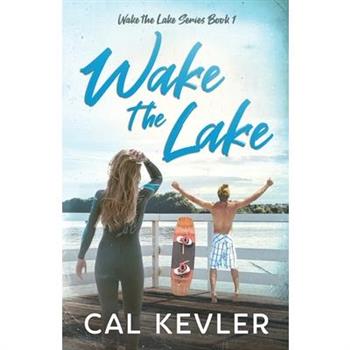 Wake the Lake