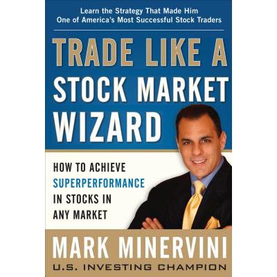 Trade Like a Stock Market Wizard