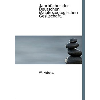 Jahrbucher Der Deutschen Malakozoologischen Gesllschaft.