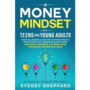 A Money Mindset for Teens and Young Adults