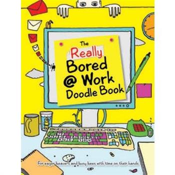 Really Bored at Work Doodle Book