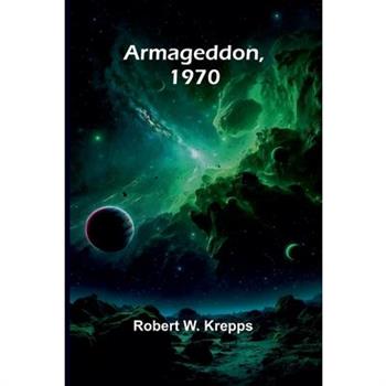 Armageddon, 1970