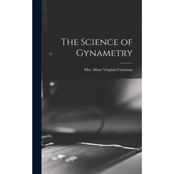 The Science of Gynametry