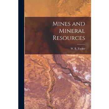 Mines and Mineral Resources
