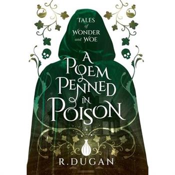 A Poem Penned in Poison