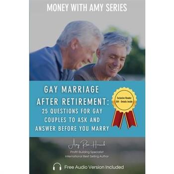 Gay Marriage after Retirement