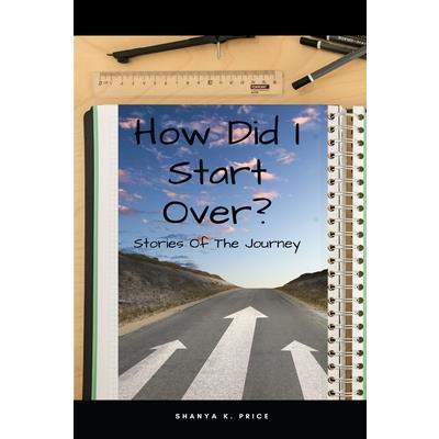 How Did I Start Over How Did I Start Over