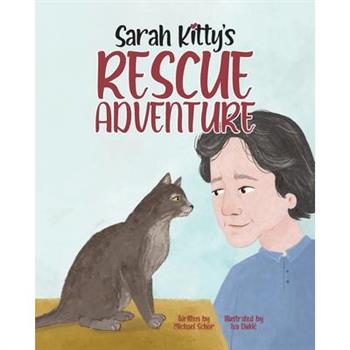 Sarah Kitty’s Rescue Adventure