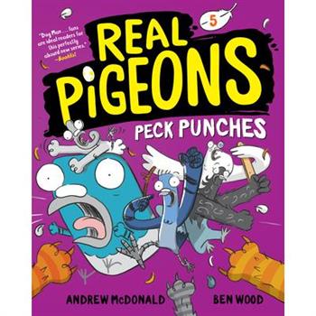 Real Pigeons Peck Punches (Book 5)