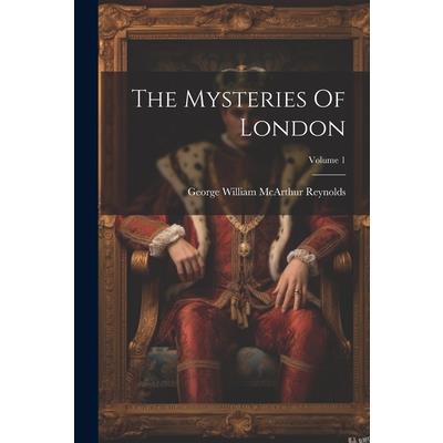 The Mysteries Of London; Volume 1