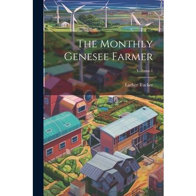 The Monthly Genesee Farmer; Volume 1