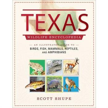 Texas Wildlife Encyclopedia