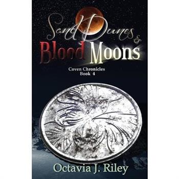 Sand Dunes and Blood Moons