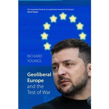 Geoliberal Europe and the Test of War