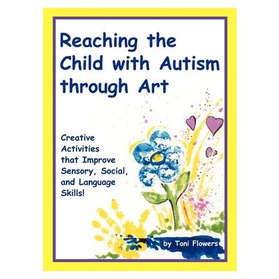 Reaching the Child with Autism through Art