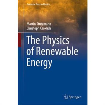 The Physics of Renewable Energy