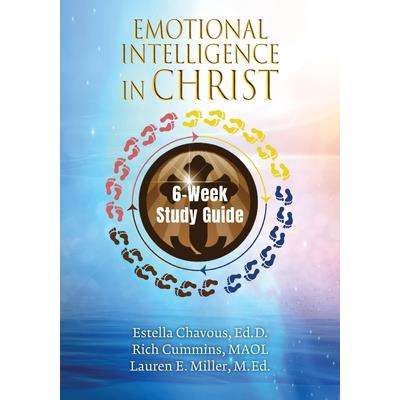 Emotional Intelligence in Christ 6-Week Study Guide