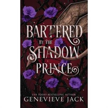 Bartered by the Shadow Prince