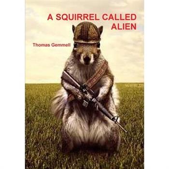 A Squirrel Called Alien