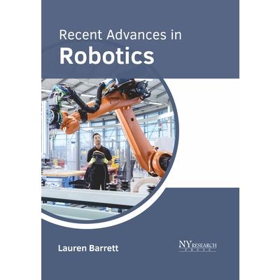 Recent Advances in Robotics
