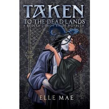 Taken to the Deadlands